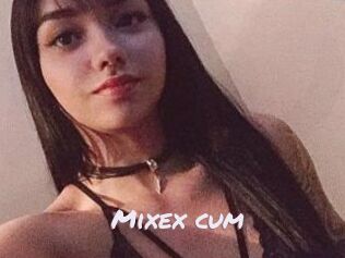 Mixex_cum