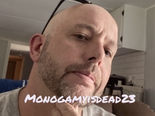 Monogamyisdead23