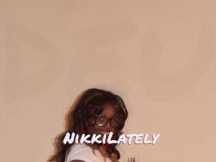 NikkiLately