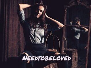 Needtobeloved