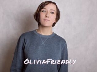 OliviaFriendly