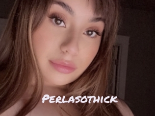 Perlasothick