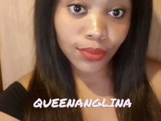 QUEENANGLINA