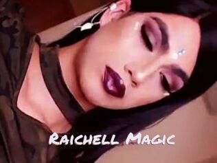 Raichell_Magic