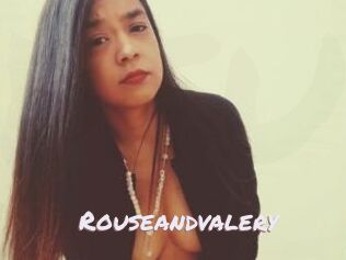 Rouseandvalery