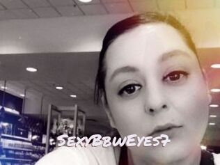 SexyBbwEyes7