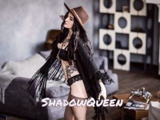 ShadowQueen