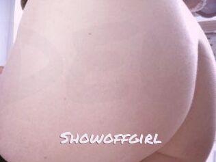 Showoffgirl