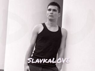 SlavkaLOVE