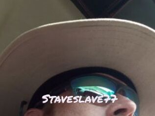 Staveslave77