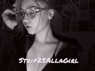 Strip25AllaGirl