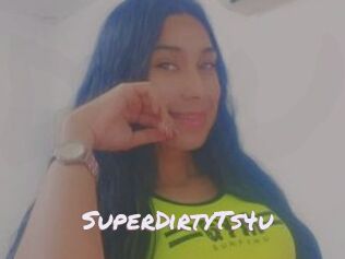 SuperDirtyTs4u