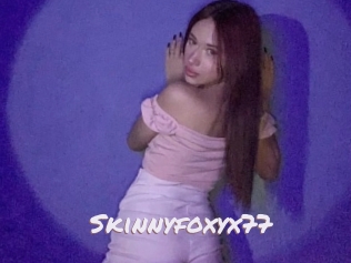 Skinnyfoxyx77