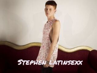 Stephen_latinsexx