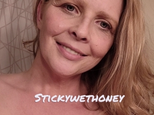 Stickywethoney