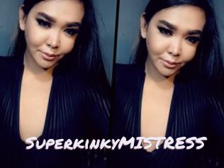 SuperkinkyMISTRESS