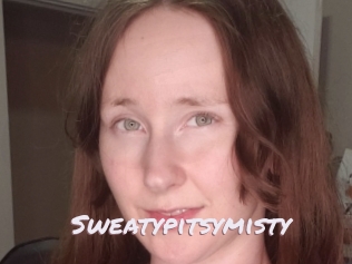 Sweatypitsymisty