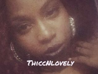 ThiccNlovely