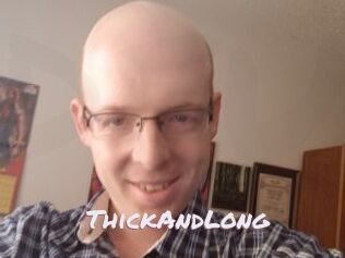 ThickAndLong