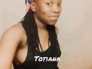 Totiana