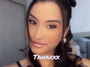 Tanaxxx