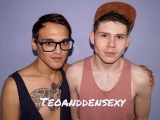 Teoanddensexy