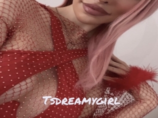 Tsdreamygirl