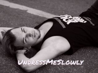 UndressMeSlowly