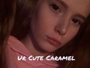 Ur_Cute_Caramel