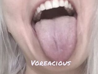 Voreacious