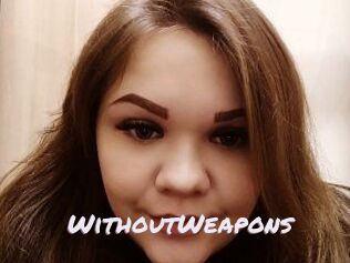 WithoutWeapons