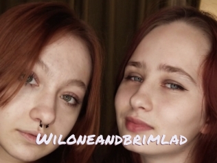 Wiloneandbrimlad