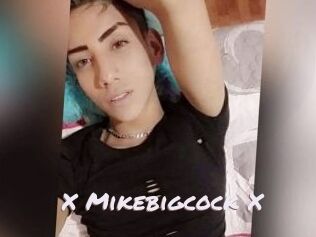 X_Mikebigcock_X