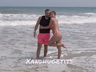 Xandhugetits