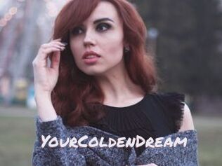 YourColdenDream