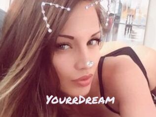 YourrDream