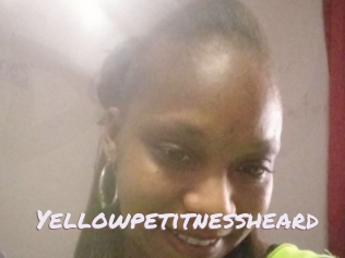 Yellowpetitnessheard